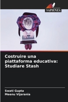 Costruire una piattaforma educativa: Studiare Stash (Italian Edition) 6208621615 Book Cover
