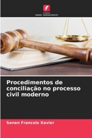 Procedimentos de conciliação no processo civil moderno 6207858174 Book Cover