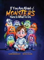 If You Are Afraid of MONSTERS Here Is What To Do B0H1P98Y2X Book Cover
