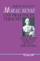 "Moral Sense" Und Praktische Vernunft: David Humes Ethik Und Rechtsphilosophie 3476007421 Book Cover