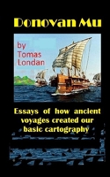 Donovan Mu: Essays about ancient methods of cartography 1738013154 Book Cover