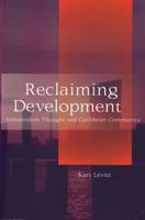 Reclaiming Development 9766371431 Book Cover