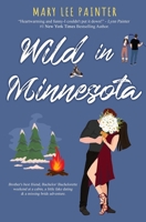 Wild in Minnesota B0FBJQ7QBC Book Cover