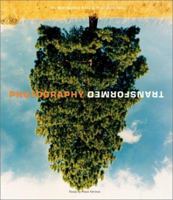 Photography Transformed: The Metropolitan Bank and Trust Collection 0810910055 Book Cover