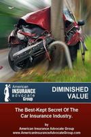 Diminished Value?the Best-Kept Secret of the Car Insurance Industry 1500219150 Book Cover