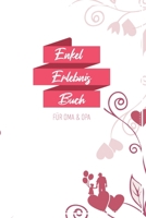 Enkel Erlebnis Buch F�r Oma & Opa: Tolles Erlebnis Tagebuch F�r Oma, Opa Und Enkelkinder 120 Seiten Notizbuch Geschenk F�r Oma Opa Zur Geburt 1676960198 Book Cover