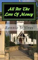 All For The Love Of Money 1491226013 Book Cover