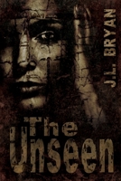 The Unseen 149290919X Book Cover