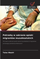 Potrzeby w zakresie opieki migrantów muzulmańskich 6209768458 Book Cover