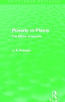 Poverty In PlentyThe Ethics Of Income 1245048546 Book Cover