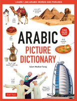Arabic Picture Dictionary: Learn 1,500 Arabic Words and Phrases 0804856095 Book Cover