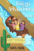 Daisy's Adventures in Love 1778087175 Book Cover