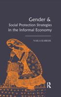 Gender & Social Protection Strategies in the Informal Economy 1138662631 Book Cover