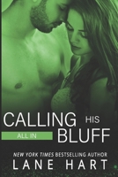 All In: Calling His Bluff 1512073695 Book Cover