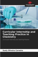 Curricular Internship and Teaching Practice in Chemistry 6205778319 Book Cover