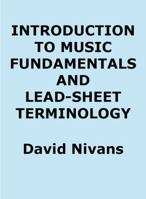 Introduction to Music Fundamentals and Lead-Sheet Terminology 1937214036 Book Cover