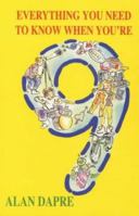 Everything you need to know when you're 9 1853403768 Book Cover