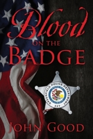 Blood on the Badge 1977231098 Book Cover