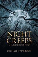 Night Creeps: An Adult Horror Story 1958690627 Book Cover