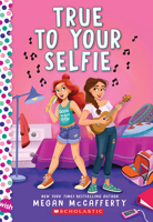 True to Your Selfie 1338297007 Book Cover