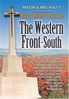 MAJOR AND MRS. HOLT'S CONCISE GUIDE WESTERN FRONT - NORTH: Mons, le Cateau, Notre Dame de Lorette, First Ypres, Neuve Chapelle, Aubers Ridge, Festubert, ... Fourth Ypres. (Holts Battlefield Guides) 1781593973 Book Cover