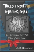 Tales from the Chilling Chest : Short Ghost Stories 1719908001 Book Cover