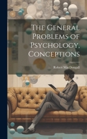 The General Problems of Psychology, Conceptions 1022204378 Book Cover