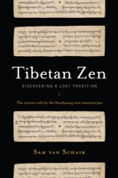 Tibetan Zen: Discovering a Lost Tradition 1559394463 Book Cover