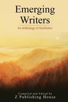 Emerging Writers: An Anthology of Nonfiction 1729518338 Book Cover