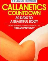 Callanetics Countdown: 30 Days to a Beautiful Body 0394586131 Book Cover