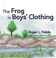 The Frog in Boys' Clothing B0CNGJ4WL5 Book Cover