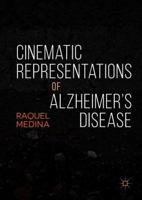 Cinematic Representations of Alzheimer's Disease 1137533706 Book Cover