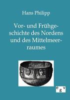 VOR- Und Fr Hgeschichte Des Nordens Und Des Mittelmeerraumes 3863825624 Book Cover