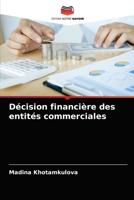 Décision financière des entités commerciales 620364644X Book Cover