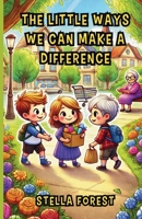 The Little Ways We Can Make a Difference 1300201002 Book Cover