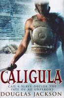Caligula The Tyranny of Rome 0552156949 Book Cover