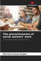 The precariousness of social workers' work 6207184394 Book Cover