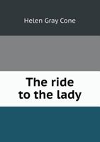 Ride To The Lady 3743328291 Book Cover