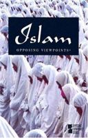 islam opposing viewpoints 073772238X Book Cover