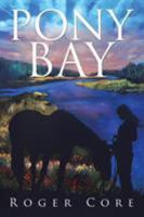 Pony Bay 1524534897 Book Cover