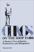 Chaos on the shop floor: A worker's view of quality, productivity, and management (Labor and social change) 0877225613 Book Cover