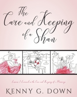 The Care and Keeping of a Shan 1711738131 Book Cover