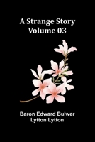 A Strange Story - Volume 03 9362999161 Book Cover