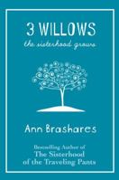 3 Willows: The Sisterhood Grows 0385736762 Book Cover