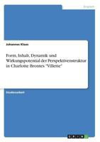 Form, Inhalt, Dynamik und Wirkungspotential der Perspektivenstruktur in Charlotte Brontes "Villette" 3668105537 Book Cover