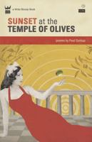 Sunset at the Temple of Olives 1935904221 Book Cover