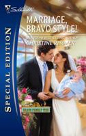 Marriage, Bravo Style! 0373655835 Book Cover