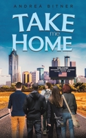 Take Me Home 1398418919 Book Cover