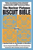 The Nuclear Platypus Biscuit Bible 0578026635 Book Cover