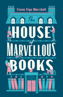 The House of Marvellous Books 1914148231 Book Cover